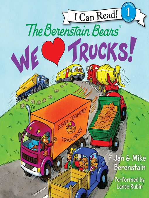 Title details for The Berenstain Bears We Love Trucks! by Jan Berenstain - Wait list